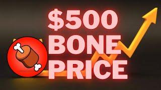 BONE SHIBASWAP TOKEN $500 MATH PRICE PREDICTION