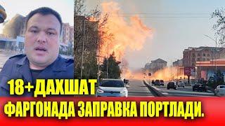 Фарғонада заправка портлади...