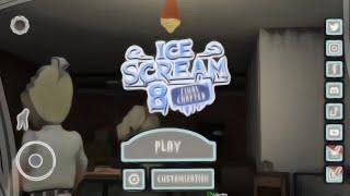 Ice Scream 8 : Final Chapter Update!○Main Menu & Cutscene Pt. 3  ● Ice Scream 8 Early Access ️‍