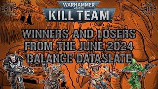 Kill Team | Winners and Losers from the June 2024 Balance Dataslate