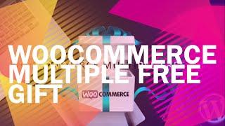 WooCommerce Multiple Free Gift PRO - Plugin Demo