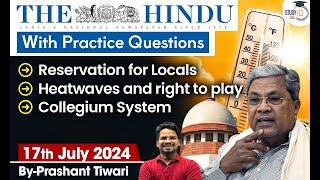 The Hindu Newspaper Analysis | 17th July 2024 | Current Affairs Today | StudyIQ IAS