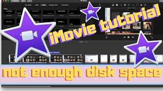 iMovie Tutorial - How to free up disk space