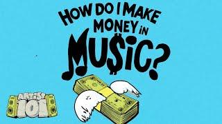 How Do I Make Money in Music? | Artist 101