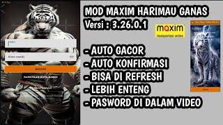 MOD MAXIM TERBARU 2024 AUTO KONFIRMASI (TAXSEE HARIMAU GANAS)