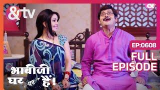 Tiwari जी घोड़े क्यू बने हुये है? | Bhabi Ji Ghar Par Hai | Ep. 608 | 18 Apr2023 |Anita @andtvchannel