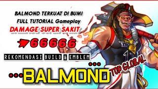 PARAH ! BUILD BALMOND SAKIT & KERAS - ITEM BALMOND TERSAKIT 2023 TOP GLOBAL MOBILE LEGENDS