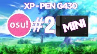 МИНИ-ОБЗОР НА ГРАФИЧЕСКИЙ ПЛАНШЕТ XP-PEN G430 ДЛЯ ИГРЫ В OSU #2