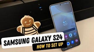How to Set up the Samsung Galaxy S24