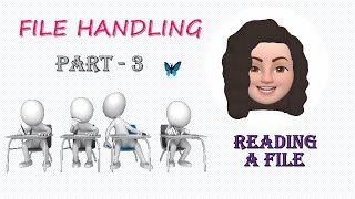 File Handling in Python - Part 3 - Reading a Text File