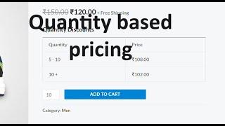 How to show pricing based on quantity in woocommerce | Quantity based discount in wordpress