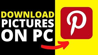 How To Download Pictures From Pinterest On Computer/Laptop