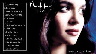 Norah Jones - Come Away With me (Full Album)