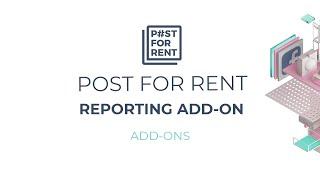 Post For Rent / ADD-ONS - Reporting add-on