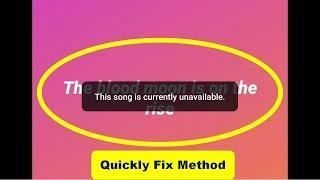 Fix This Song is Currently Unavailable Error On Instagram