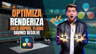 CÓMO RENDERIZAR Y OPTIMIZAR EN DAVINCI RESOLVE 18edita más RÁPIDO Y FLUIDO