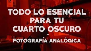 Fotografía Analógica - Todo lo Esencial para tu Cuarto Oscuro