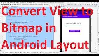 How to get Bitmap from View (of a widget) from layout in your Android App? - Android 13 API 33