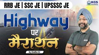 RRB JE / SSC JE / UPSSSC JE | Highway Marathon Class | RRB JE | Civil Engineering By Chadha Sir