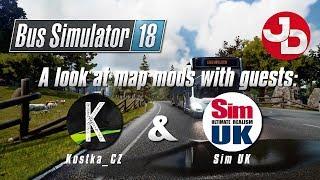 Bus Simulator 18 - A look at map mods with guests Kostka_CZ & Sim UK