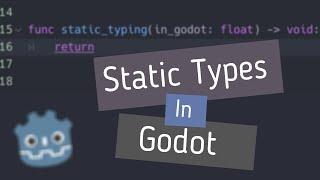 How to use static types in GDScript with Godot 3.2