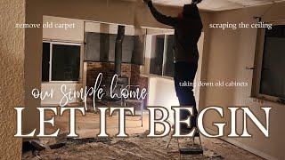 The making of our simple home|| from the beginning|| popcorn ceilings, carpet, old cabinets, etc!