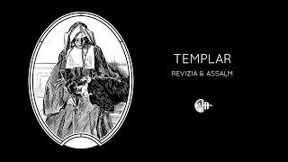 Revizia & Assalm - Templar