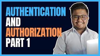 Day 15 - Authentication and Authorization | Part 1