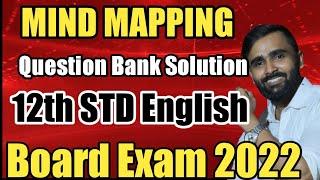 MIND MAPPING|Question BANK SOLUTION|ENGLISH||12TH STD HSC| ENGLISH PAPER  |BOARD EXAM 2022