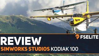 SimWorks Studios Kodiak 100 Series II for MSFS: The FSElite Review