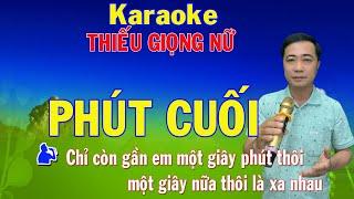 PHÚT CUỐI Karaoke Thiếu Giọng Nữ  Song Ca Với Đức Thịnh  Karaoke Nhạc Sống