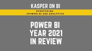 Power BI 2021 end of the year review