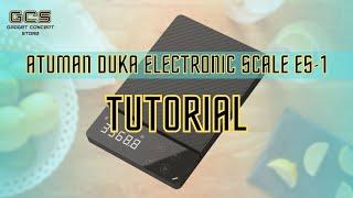 ATuman DUKA Electronic Scale ES 1 Tutorial