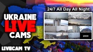  Ukraine Live Cams - Kyiv/Kharkiv/Dnipro/Donetsk  + Audio 