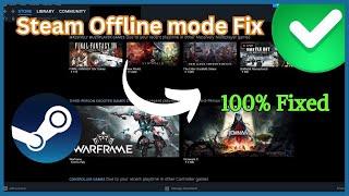Steam Offline Mode Fix 2023