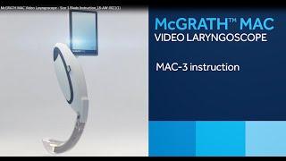 How to intubate with McGrath™ MAC Video Laryngoscopy using the Mac-3
