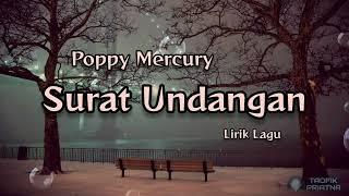 Surat Undangan - Poppy Mercury (Lirik Lagu)