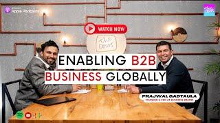 Global B2B Business | Prajwal Gadtaula |