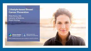 Lifestyle-based breast cancer prevention - Philip Poorvu, MD