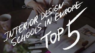 ️Top 5 Interior Design Schools in Europe