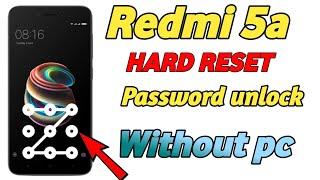 redmi 5a hard reset || Password reset|| how to unlock password redmi 5a _ 2024