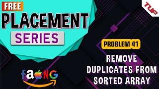 Remove Duplicates From Sorted Array | Brute | Optimal