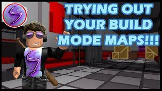 TRYING OUT YOUR BUILD MODE MAPS!!! (PART 9)