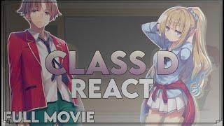 Class D React to Ayanokoji | Full Movie | SEASON 3 | Classroom of The Elite | Eng/Ru