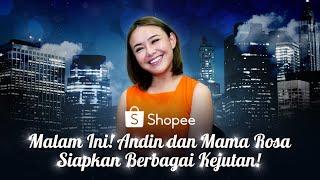 MALAM INI! Tonton Andin dan Mama Rosa di Segmen Spesial Shopee Ikatan Cinta | 20.25 WIB LIve di RCTI