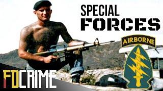 Green Berets: The World's Best Trained Soldiers | Special Forces: Untold Stories | FD Crime