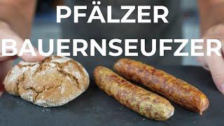 Make your own Pfälzer Bauernseufzer - Traditional sausage recipe