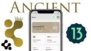 This Custom ROM has Insane Customisations which made this a King of Customisation ft. Ancient OS