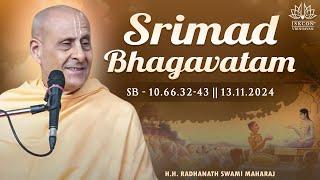 H.H. Radhanath Swami Maharaj || Srimad Bhagavatam 10.66.32-43 || 13.11.2024