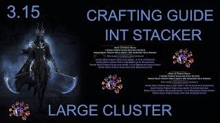 3.15 Crafting Guide: Int Stacker Large Cluster (Crown of Eyes Setup)